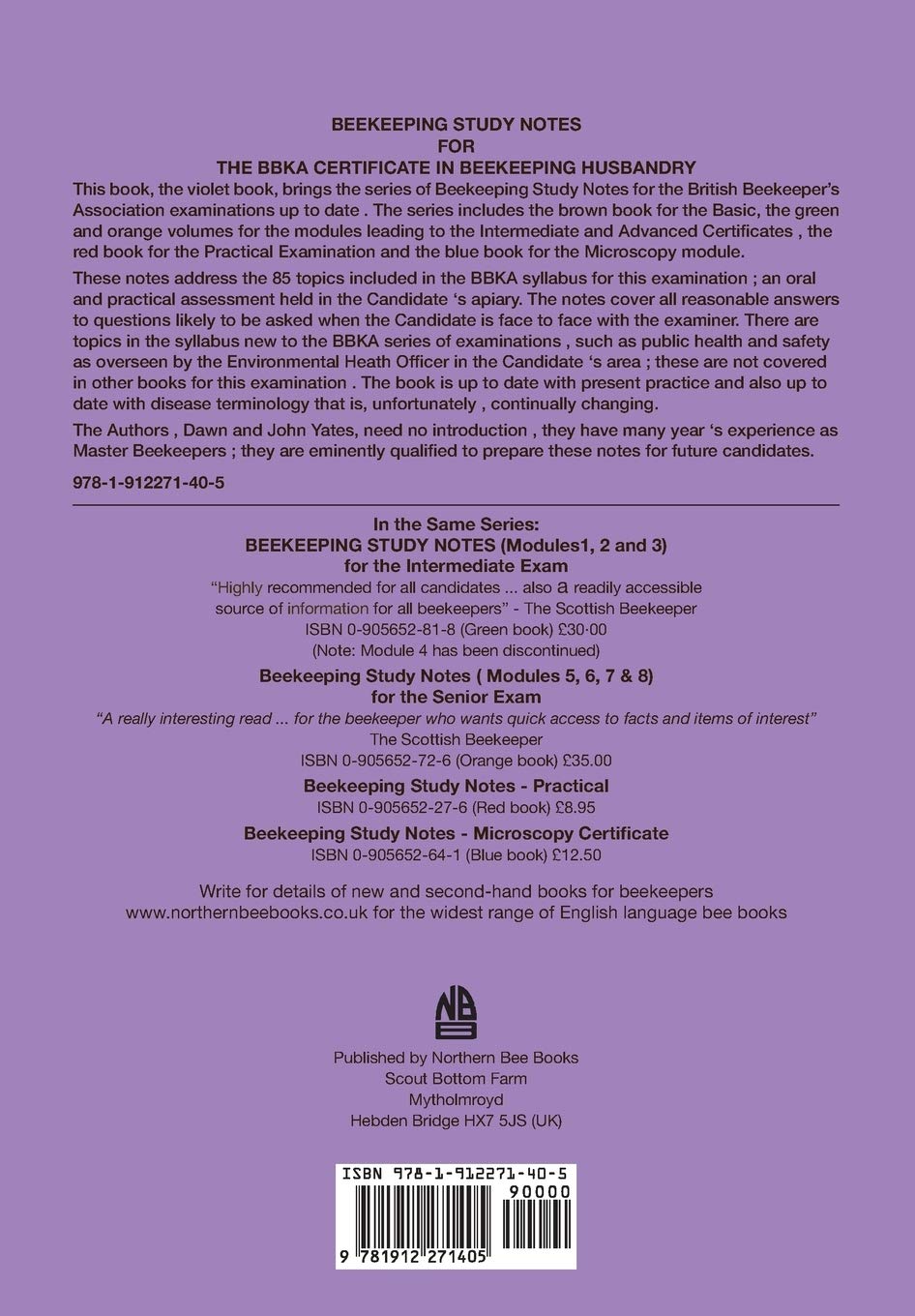BEEKEEPING STUDY NOTES: BBKA Certificate in Beekeeping Husbandary
