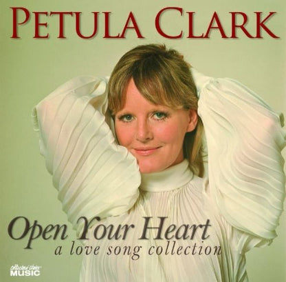 Open Your Heart: A Love Song Collection