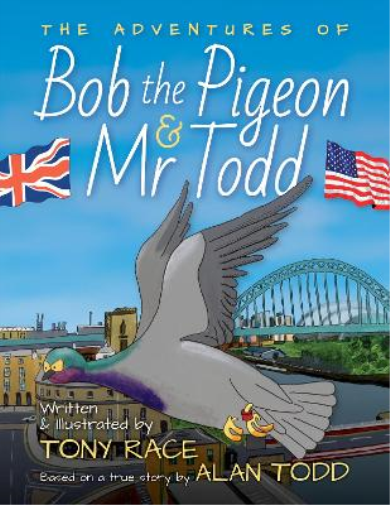 The Adventures of Bob the Pigeon and Mr Todd
