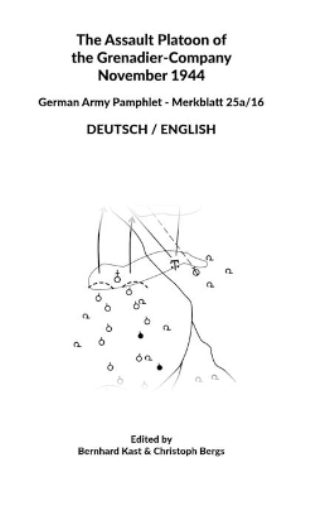 The Assault Platoon of the Grenadier-Company 1944 (Hardcover)