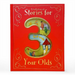 A Collection of Stories for 3 Year Olds