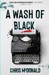 A Wash of Black