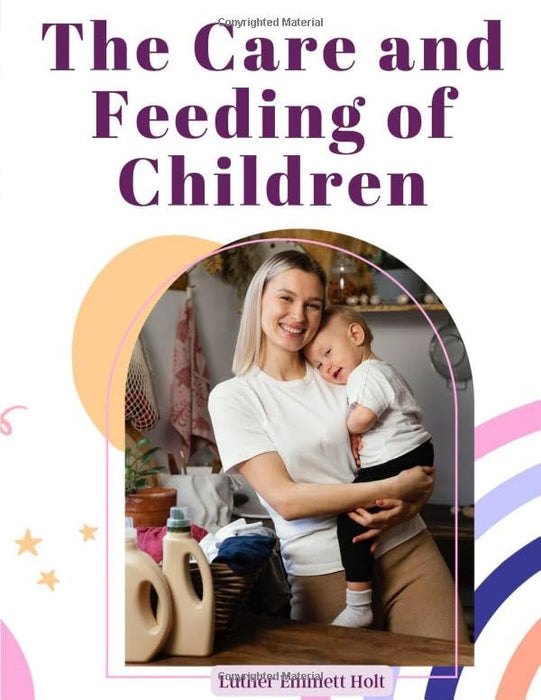 The Care and Feeding of Children