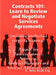 Contracts 101: Learn to Review and Negotiate Services Agreements (including Intellectual Property Licensing)