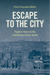 Escape to the City