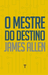 O Mestre do Destino
