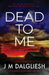 Dead To Me