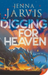 Digging for Heaven