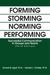 Forming Storming Norming Performing
