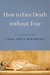 How To Face Death Without Fear