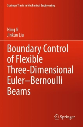 Boundary Control of Flexible Three-Dimensional Euler–Bernoulli Beams