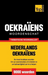 Thematische woordenschat Nederlands-Oekraïens - 9000 woorden