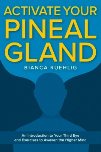 Activate your Pineal Gland