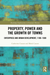 Property, Power and the Growth of Towns