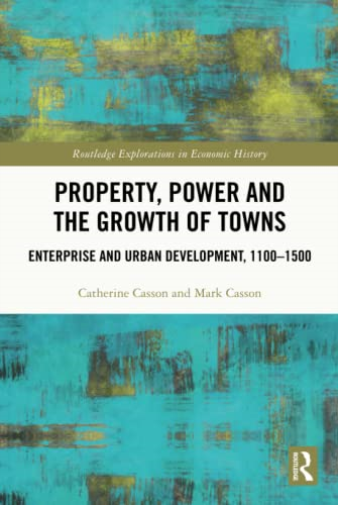 Property, Power and the Growth of Towns