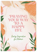 Praying Your Way to a Happy Life