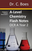A-Level Chemistry Flash Notes OCR A Year 2