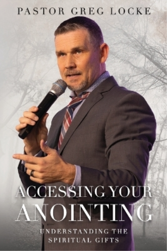 Accessing Your Anointing