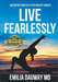 Live Fearlessly