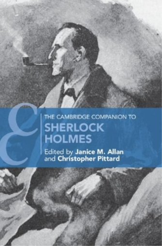 The Cambridge Companion to Sherlock Holmes