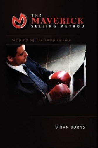 The Maverick Selling Method