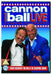 Canon ball LIVE (Import)