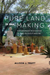 Pure Land in the Making