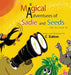 Magical Adventures Of Sadie & Seeds The