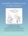 Reversing Cerebral Palsy in Early Infancy