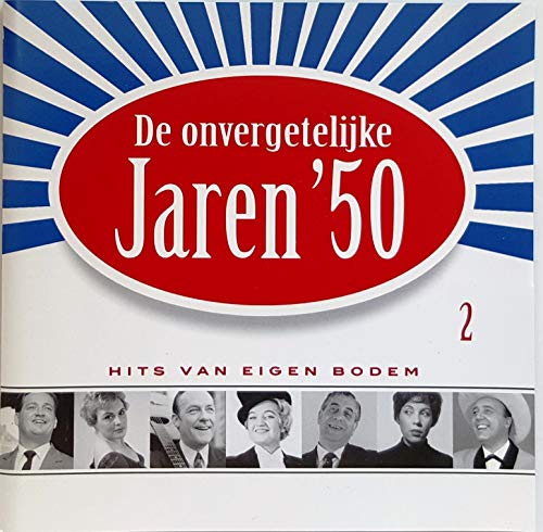 V/A - De  onvergetelijke jaren 50