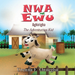 Nwa Ewu Aghịrịgha