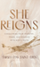 She Reigns