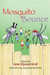 Mosquito Bounce