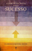 A Porta Secreta Para O Sucesso