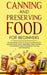 Canning and Preserving Food for Beginners