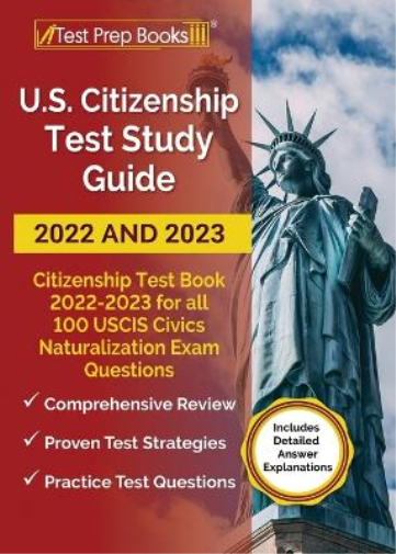US Citizenship Test Study Guide 2022 and 2023