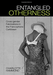 Entangled Otherness