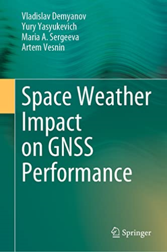 Space Weather Impact On Gnss Performance