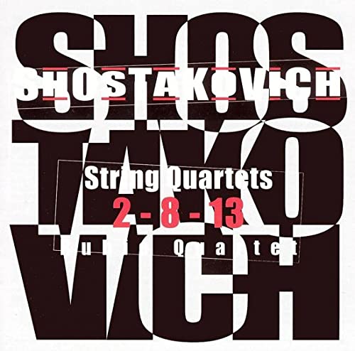 Shostakovich: String Quartets 2 8 13