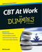 CBT At Work For Dummies