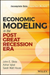 Economic Modeling in the Post Great Recession Era