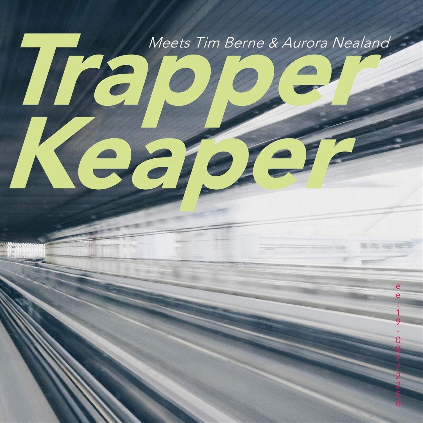 Trapper Keaper Meets Tim Berne And Aurora Nealand