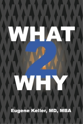 What 2 Why
