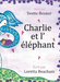 Charlie et l' éléphant