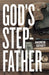 God's Stepfather