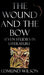 The Wound and the Bow