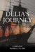 Delia's Journey