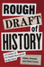 Rough Draft of History