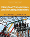 Electrical Transformers And Rotating Machines