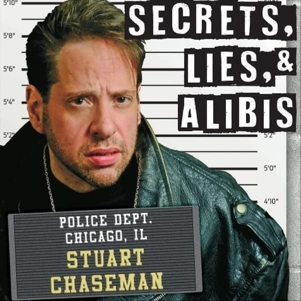 Secrets, Lies, And Alibis